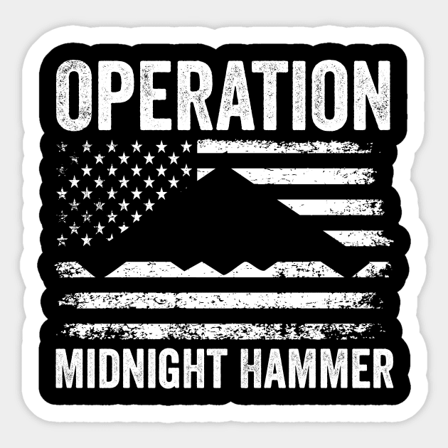 Operation-Midnight-Hammer-4th-of-July-USA-Flag Sticker by ArtistTee ⭐⭐⭐⭐⭐